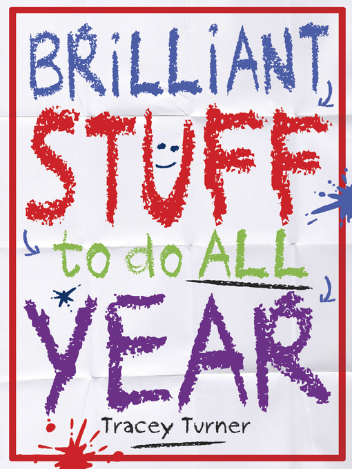 Title details for Brilliant Stuff to do All Year by Tracey Turner - Available